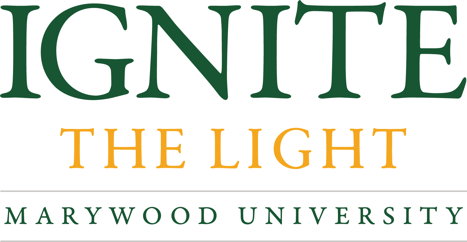 Ignight the Light with Maryood University Label