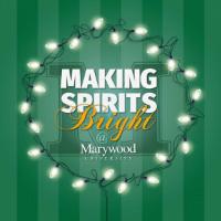 Making Spirits Bright at Marywood University Making Spirits Bright at Christmastime